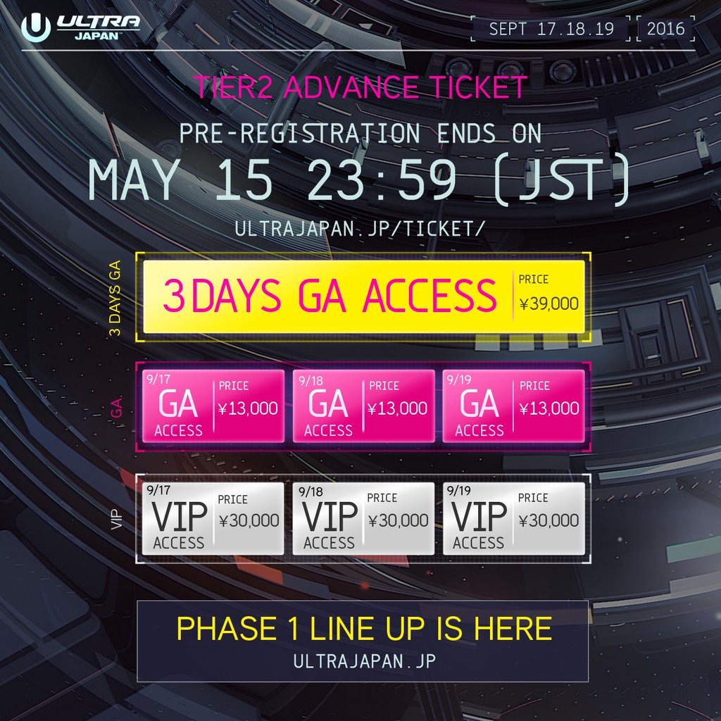 ULTRA JAPAN 2016TIER 2 ADVANCE TICKETS
